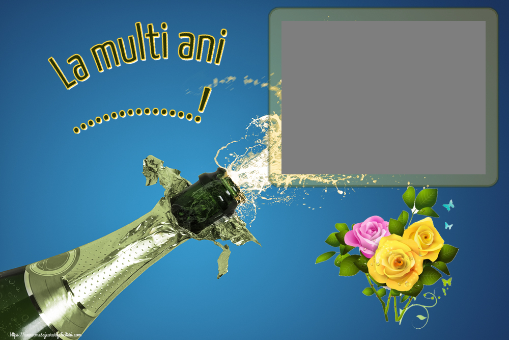 Felicitari personalizate de zi de nastere - Flori & 1 Poza & Ramă Foto | La multi ani ...! - Rama foto ~ trei trandafiri