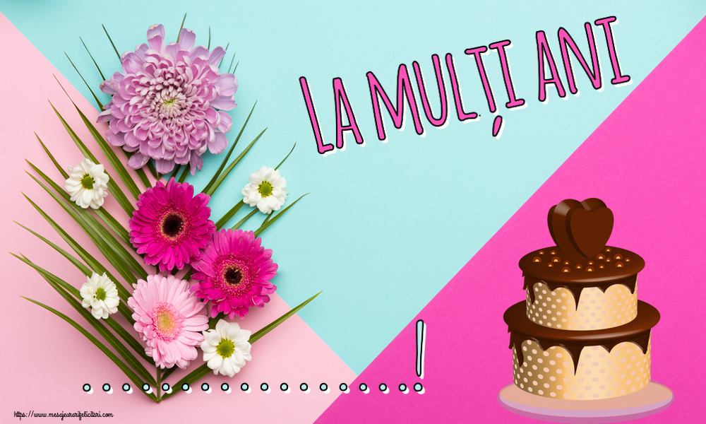 Felicitari personalizate de zi de nastere - La mulți ani ...!