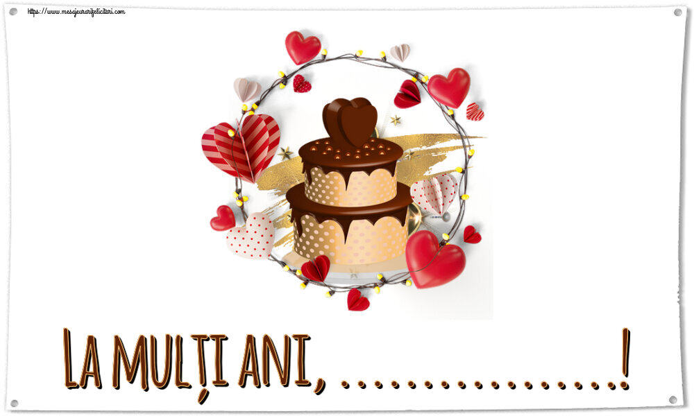 Felicitari personalizate de zi de nastere - Tort | La mulți ani, ...!