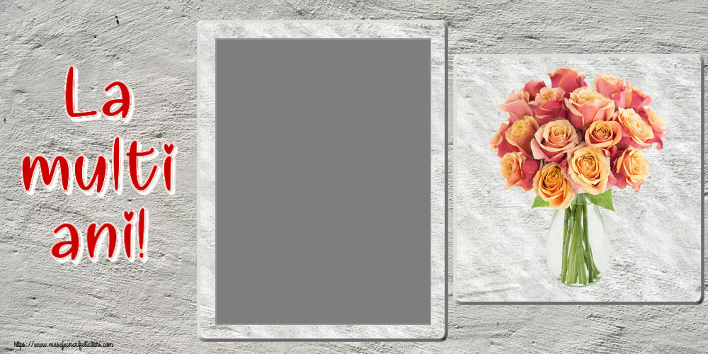 Felicitari personalizate de zi de nastere - La multi ani! - Rama foto