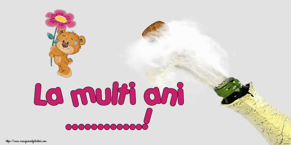 Felicitari personalizate de zi de nastere - La multi ani ...!