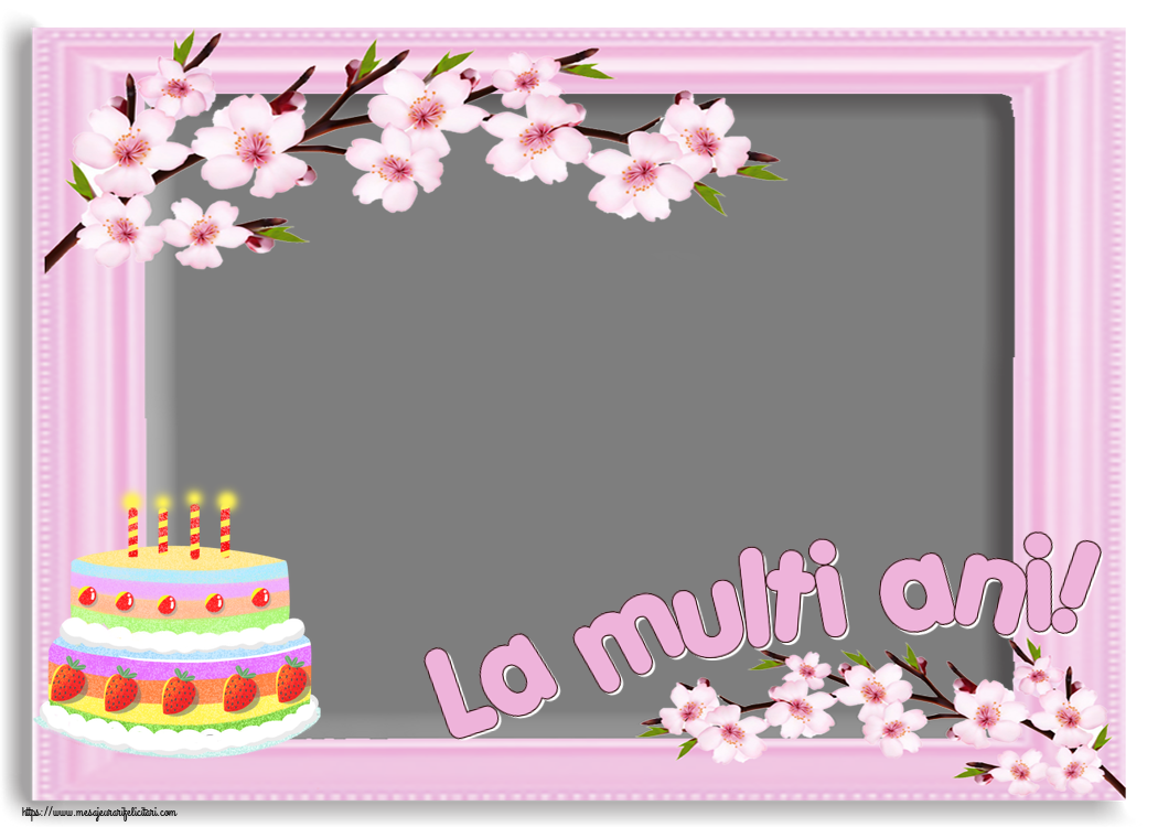 Felicitari personalizate de zi de nastere - La multi ani! - Rama foto