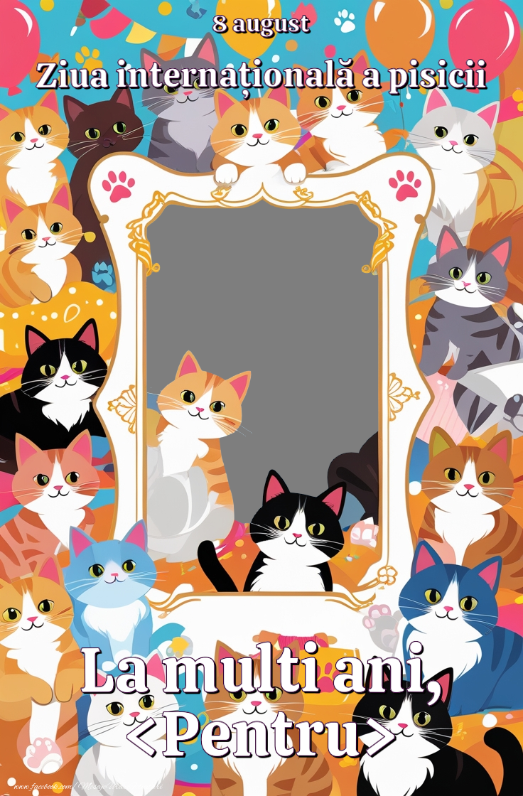 Felicitari personalizate de Ziua Internațională a Pisicii - Felicitare personalizata cu fotografie de ziua pisicilor