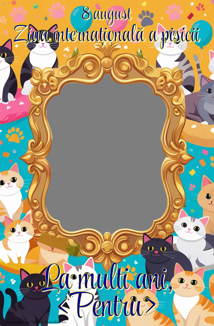 Felicitari personalizate de Ziua Internațională a Pisicii - Felicitare personalizata cu fotografie de ziua pisicilor