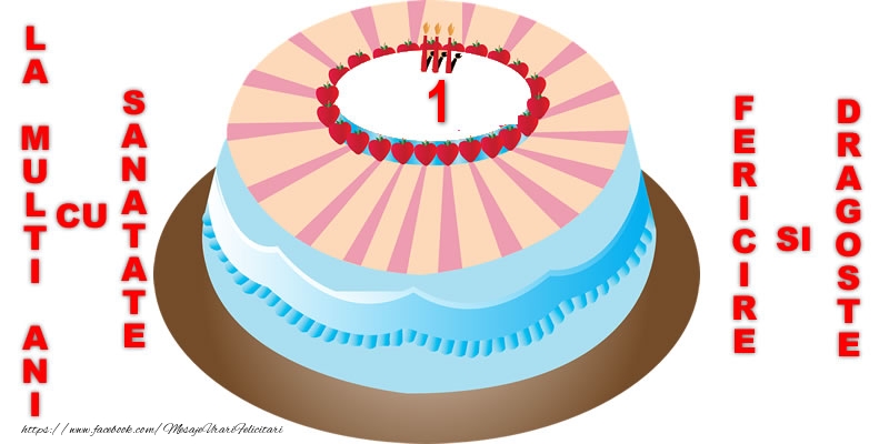 1 an La multi ani, sanatate si fericire!