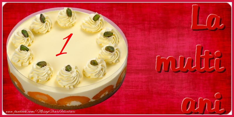 La multi ani! 1 an