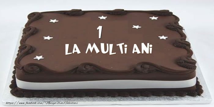 Tort La multi ani 1 an