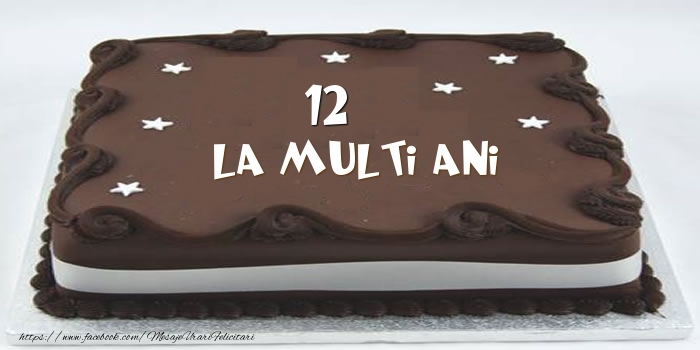 Tort La multi ani 12 ani