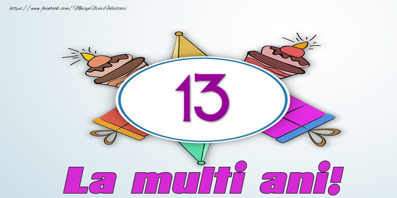13 ani La multi ani!