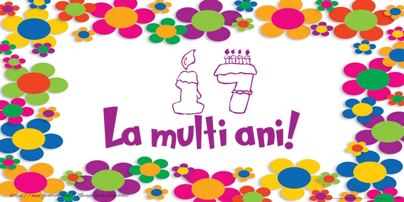 17 ani La multi ani!