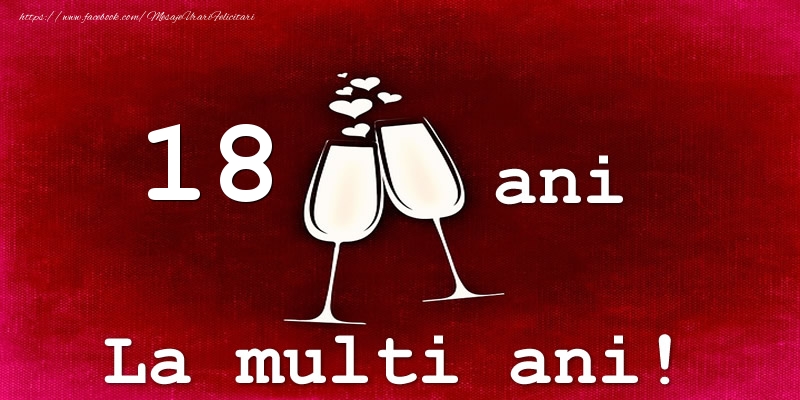 18 ani La multi ani!