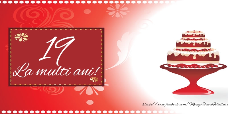 19 ani La multi ani!