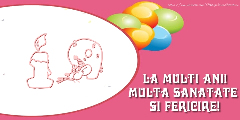 19 ani La multi ani! Multa sanatate si fericire!