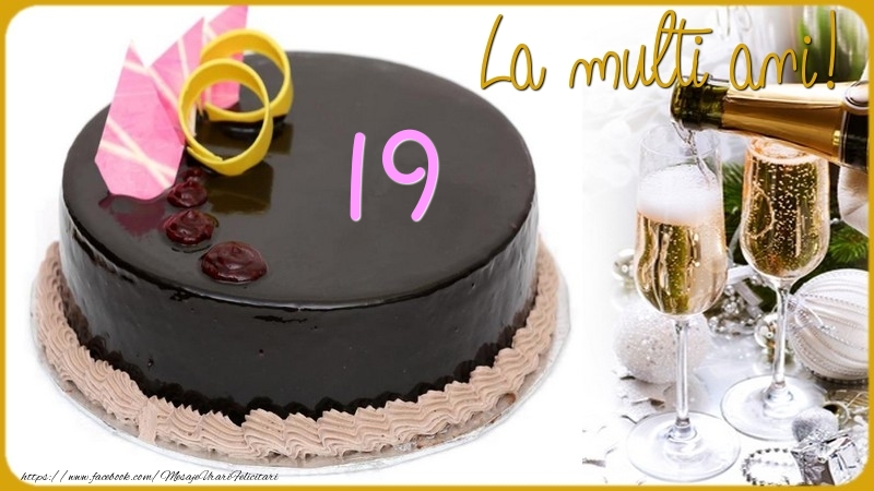 19 ani La multi ani!