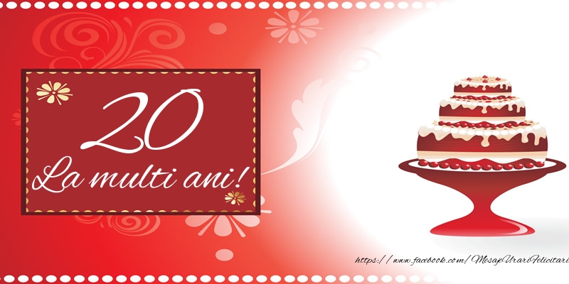 20 ani La multi ani!