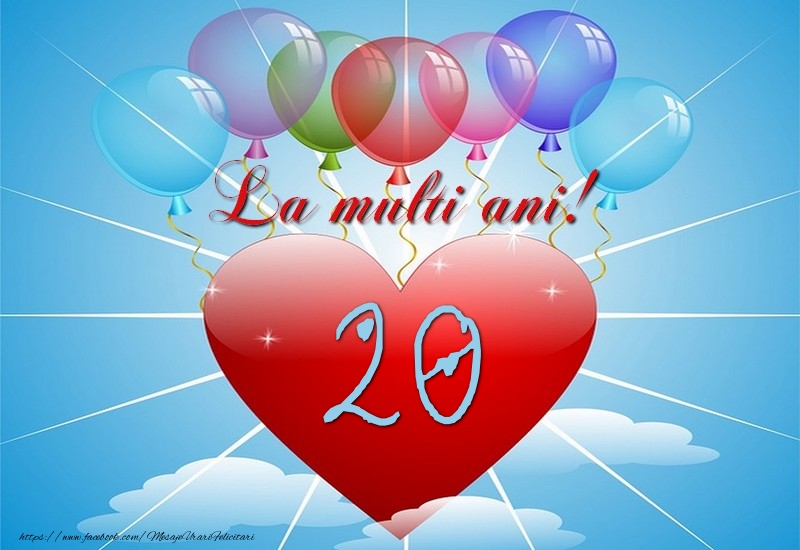 20 ani, La multi ani