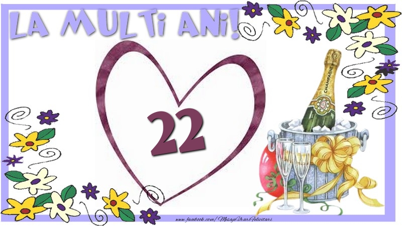 La multi ani 22 ani
