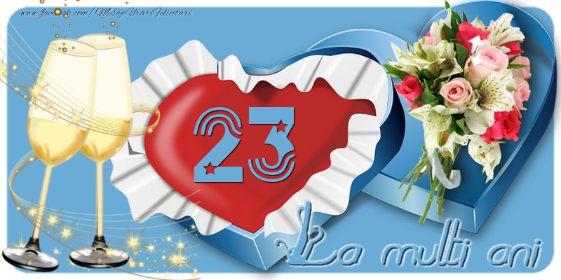 23 ani La multi ani!