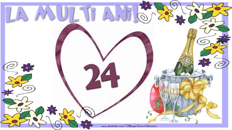 La multi ani 24 ani