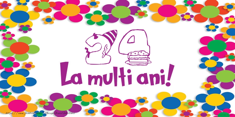 24 ani La multi ani!