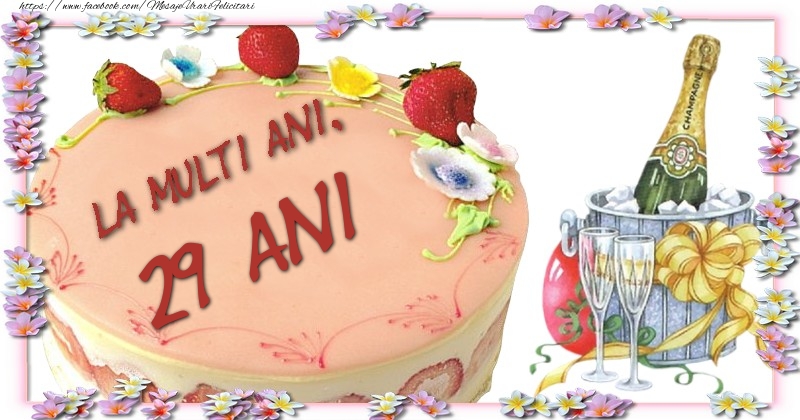 La multi ani 29 ani
