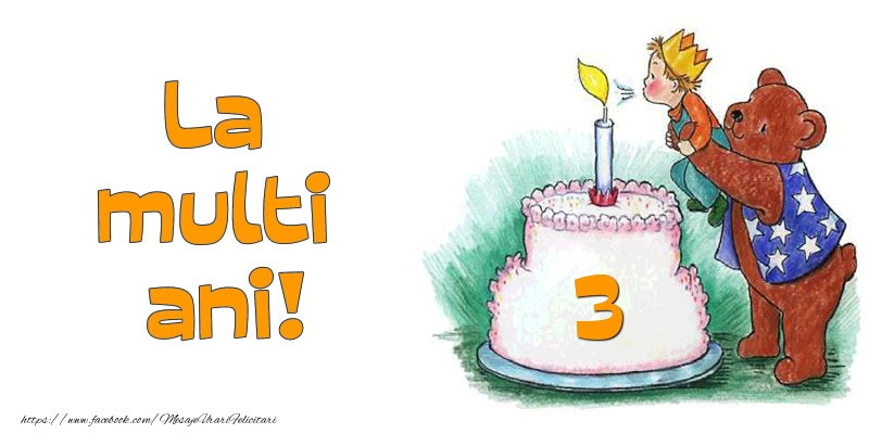 felicitari 3 anisori La multi ani! 3 ani