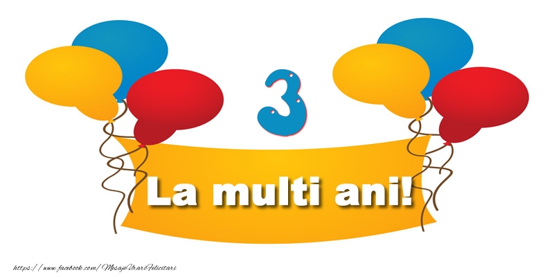 3 ani La multi ani!