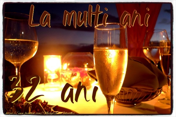 La multi ani 32 ani