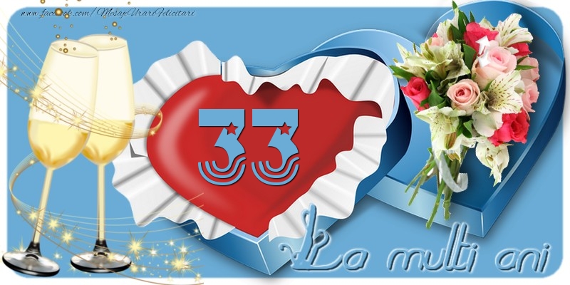 33 ani La multi ani!