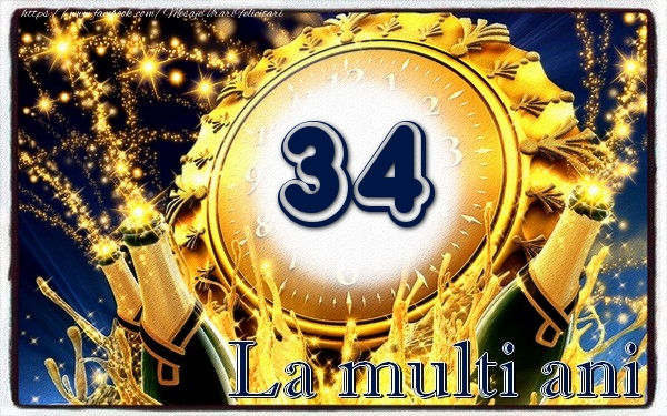 34 ani La multi ani