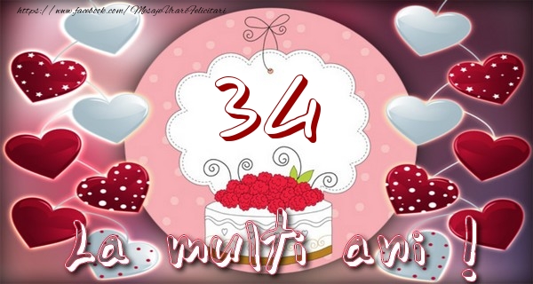 La multi ani 34 ani