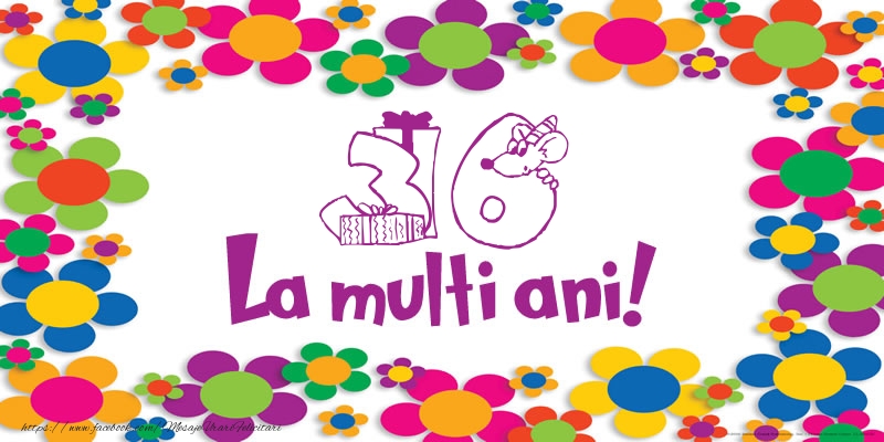 36 ani La multi ani!