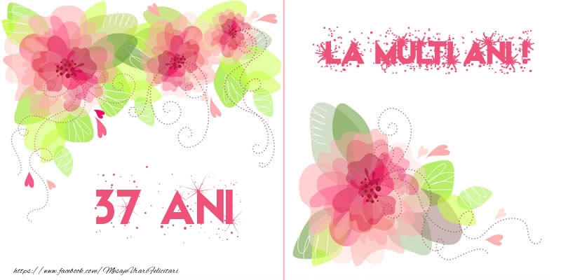 37 ani La multi ani!