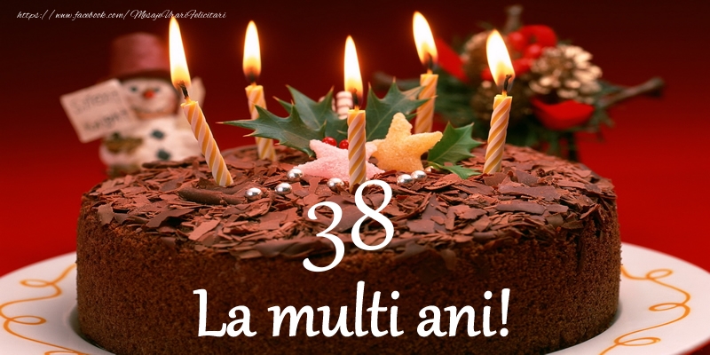 38 ani La multi ani!