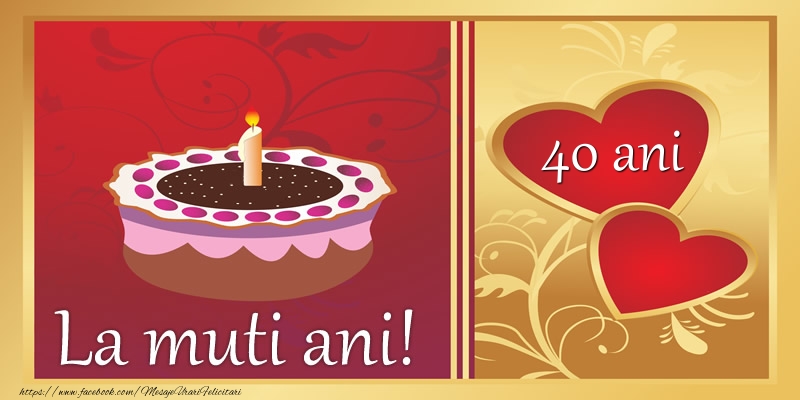 La multi ani! 40 ani