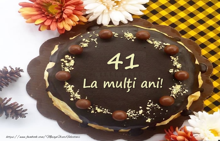 La multi ani,  41 ani!