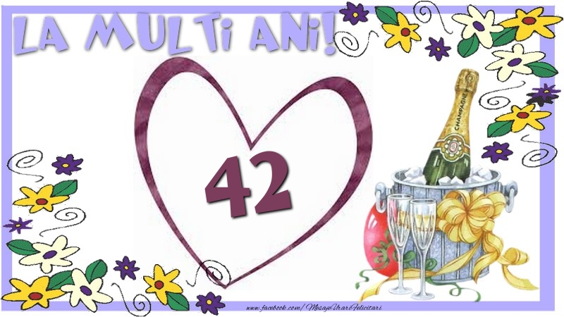 La multi ani 42 ani