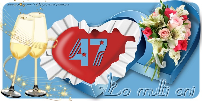 47 ani La multi ani!
