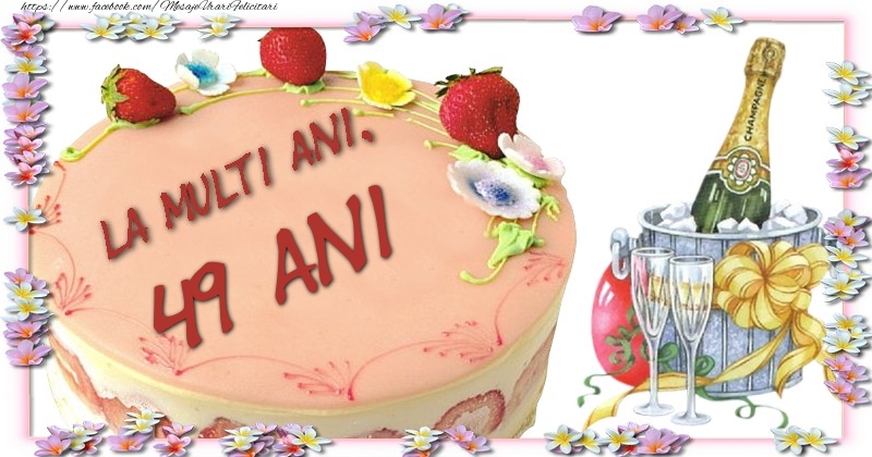 La multi ani 49 ani
