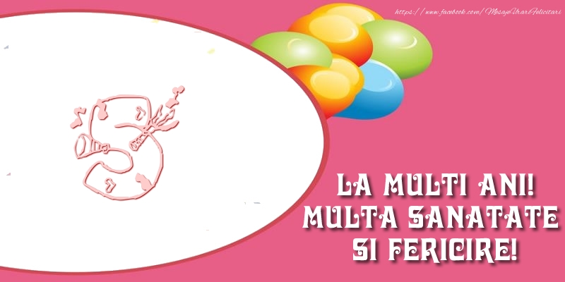 5 ani La multi ani! Multa sanatate si fericire!