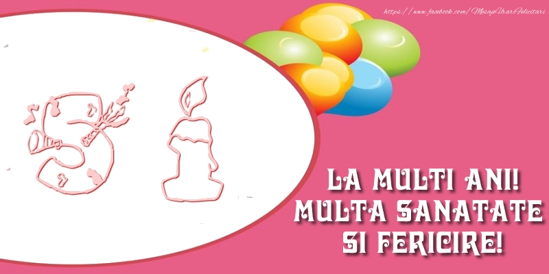 51 ani La multi ani! Multa sanatate si fericire!