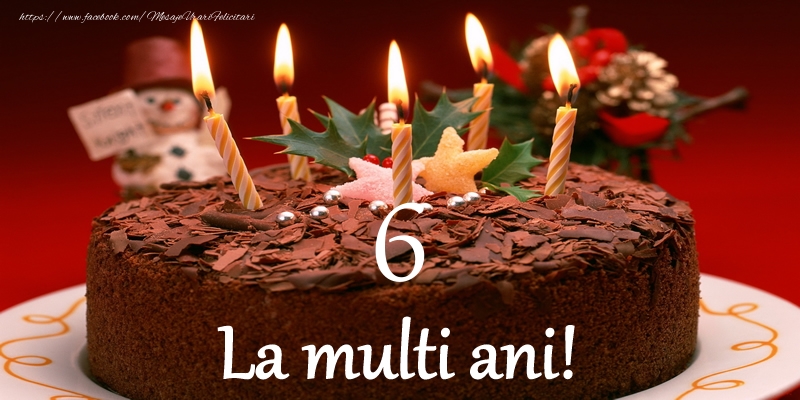 felicitari cu ziua de nastere pentru copii 6 ani 6 ani La multi ani!