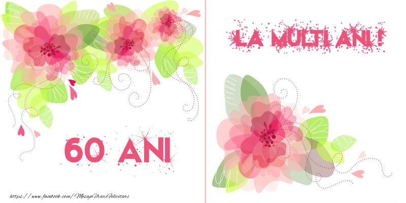 60 ani La multi ani!