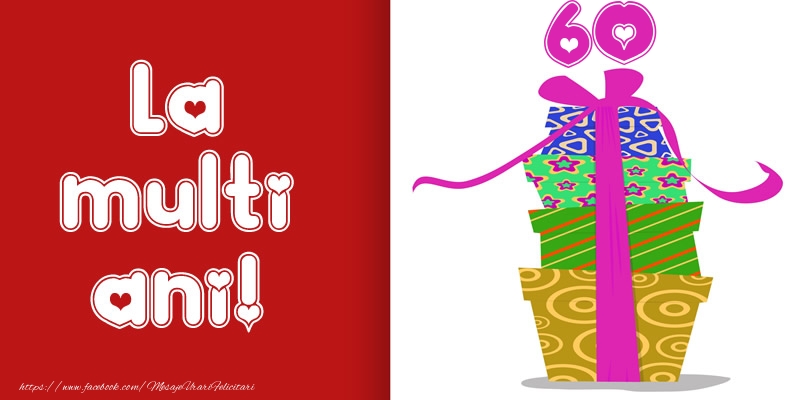 La multi ani! 60 ani