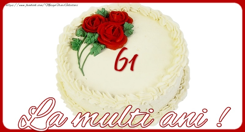 La multi ani 61 ani