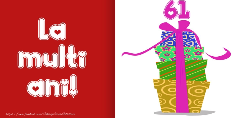 La multi ani! 61 ani