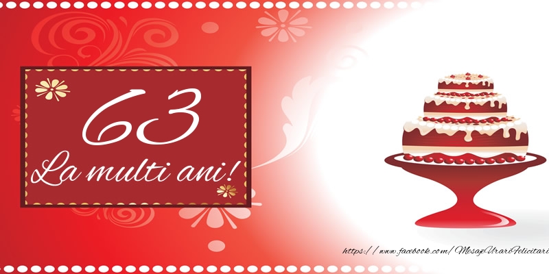 63 ani La multi ani!