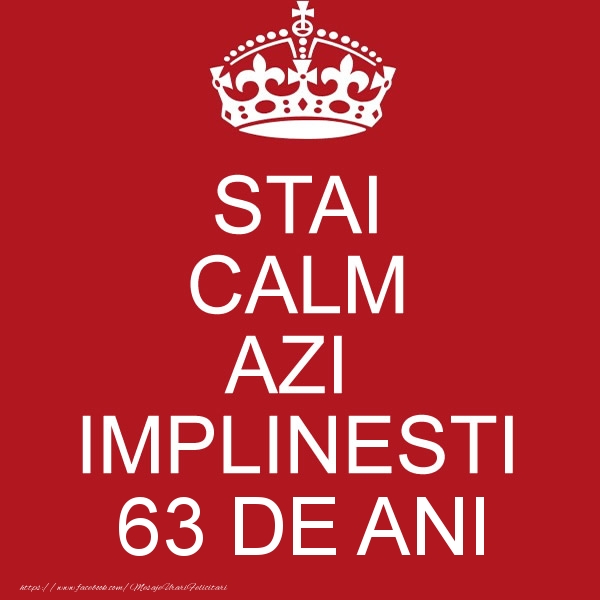 STAI CALM AZI IMPLINESTI 63 ani