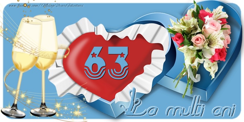 63 ani La multi ani!