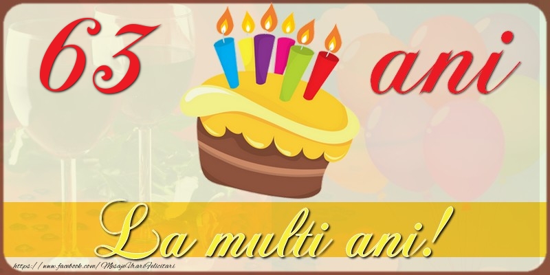 63 ani